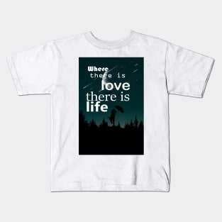 Love and life Kids T-Shirt